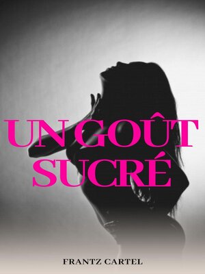 cover image of Un goût sucré